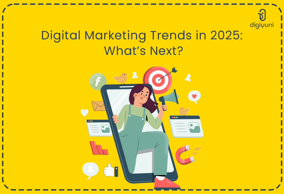 Digital Marketing Trends in 2025