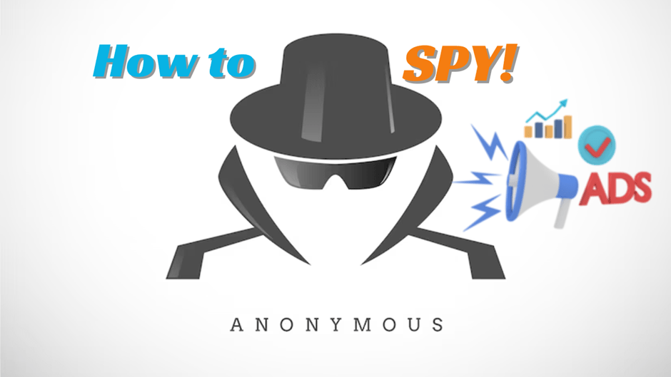 Spy On Your Competitor Ads